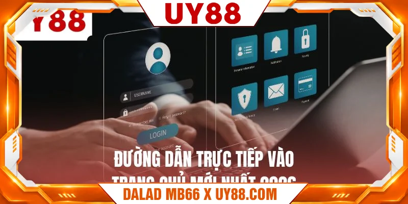 Đường dẫn trực tiếp vào trang chủ mới nhất 2026 Đường dẫn trực tiếp vào trang chủ mới nhất 2026