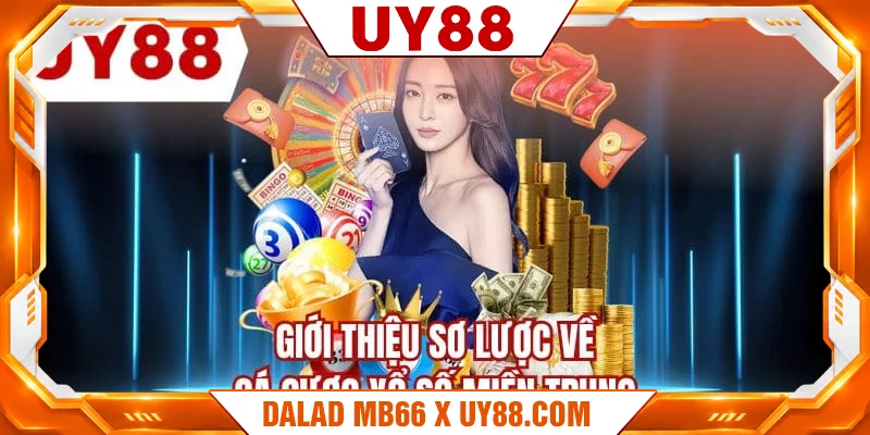 Giới thiệu sơ lược về cá cược xổ số Miền Trung