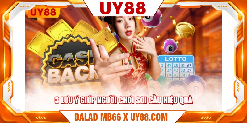 3 lưu ý giúp người chơi soi cầu hiệu quả