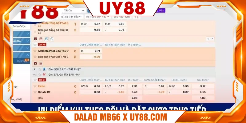 Ưu điểm khi theo dõi và đặt cược trực tiếp Ưu điểm khi theo dõi và đặt cược trực tiếp