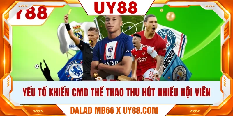 Yếu tố khiến CMD thể thao thu hút nhiều hội viên